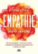 Empathie - Ich fühle, was du fühlst di Stephanie Red Feather edito da Via Nova, Verlag