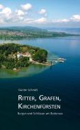 Ritter, Grafen, Kirchenfürsten di Günter Schmitt edito da Biberacher Verlagsdrucker