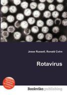 Rotavirus di Jesse Russell, Ronald Cohn edito da Book On Demand Ltd.