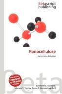 Nanocellulose edito da Betascript Publishing
