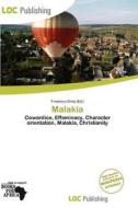 Malakia edito da Loc Publishing