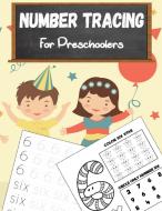 Number Tracing Book For Preschoolers di Aquila Daniel Aquila edito da LTD Designs