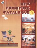 New Furniture Catalogue di Editorial Board edito da DISCOVERY PUB
