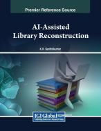 AI-Assisted Library Reconstruction edito da IGI Global