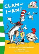 Clam-I-Am! di Tish Rabe edito da HarperCollins Publishers