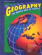 Geography the World and Its People di Richard G. Boehm, David G. Armstrong, Francis P. Hunkins edito da McGraw-Hill/Glencoe