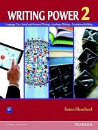 Writing Power 2 di Karen Blanchard edito da Pearson Education (US)