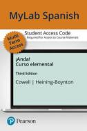 Myspanishlab with Pearson Etext -- Access Card -- For Anda! Curso Elemental (Multi-Semester Access) di Audrey L. Heining-Boynton, Glynis S. Cowell edito da Prentice Hall