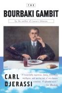 The Bourbaki Gambit di Carl Djerassi edito da PENGUIN GROUP