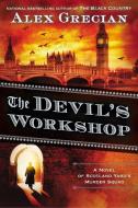 The Devil's Workshop di Alex Grecian edito da BERKLEY BOOKS