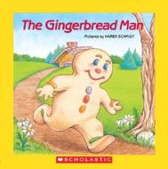 The Gingerbread Man [With Paperback Book] edito da Scholastic