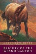 Brighty: Of the Grand Canyon di Marguerite Henry edito da ALADDIN