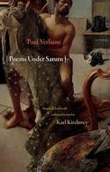 Poems Under Saturn: Poemes Saturniens di Paul Verlaine edito da Princeton University Press