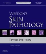 Weedon\'s Skin Pathology di David Weedon edito da Elsevier Health Sciences