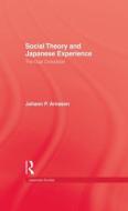 Social Theory & Japanese Experie di Johann P. Arnason edito da Routledge