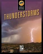 Thunderstorms di World Book edito da WORLD BOOK INC