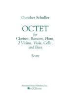 Octet: Full Score di Gunther Schuller edito da HAL LEONARD PUB CO