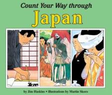 Count Your Way Through Japan di Jim Haskins edito da Lerner Publishing Group