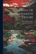 Obras De Rabindranath Tagore: La Luna Nueva... di Rabindranath Tagore edito da LEGARE STREET PR