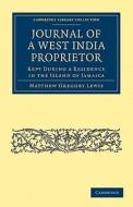 Journal of a West India Proprietor di Matthew Gregory Lewis edito da Cambridge University Press