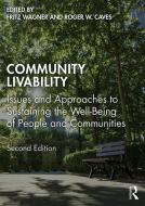 Community Livability edito da Taylor & Francis Ltd
