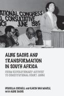 Albie Sachs and Transformation in South Africa di Ucilla Cornell, Karin Van Marle, Albie Sachs edito da Taylor & Francis Ltd