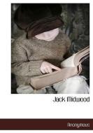 Jack Midwood di Anonymous edito da BCR (BIBLIOGRAPHICAL CTR FOR R