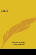 Liluli di Romain Rolland edito da Kessinger Publishing, Llc