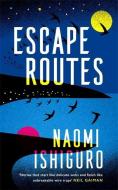 Escape Routes di Naomi Ishiguro edito da Headline Publishing Group