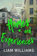 Homes & Experiences di Liam Williams edito da Hodder & Stoughton