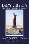 Lady Liberty di Richard N. Rhoades edito da iUniverse