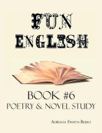 Fun English Book 6 di Adriana Fishta-Bejko edito da Xlibris