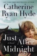 Just After Midnight di Catherine Ryan Hyde edito da Amazon Publishing