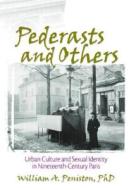 Pederasts and Others di William Peniston edito da Routledge