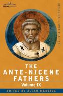 The Ante-Nicene Fathers edito da Cosimo Classics