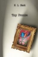 Tiny Promise di N L Stark edito da America Star Books