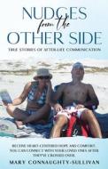 Nudges From the Other Side di Mary Connaughty-Sullivan edito da Red Penguin Books