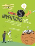 Inventions In 30 Seconds di Mike Goldsmith edito da Ivy Kids