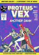 Proteus Vex: Another Dawn di Michael Carroll edito da Rebellion
