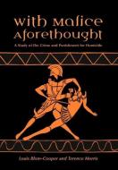 With Malice Aforethought di Louis Blom-Cooper, Terence Morris edito da Hart Publishing