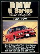 BMW 5 Series Gold Portfolio1988-95 edito da Brooklands Books Ltd