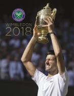 Wimbledon 2018 di Paul Newman edito da Vision Sports Publishing Ltd
