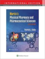 Martin's Physical Pharmacy And Pharmaceutical Sciences di Patrick J. Sinko edito da Wolters Kluwer Health