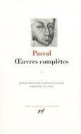 Euvres Completes di Blaise Pascal edito da Editions Gallimard