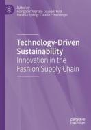 Technology-Driven Sustainability edito da Springer International Publishing