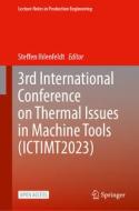 3rd International Conference on Thermal Issues in Machine Tools (ICTIMT2023) edito da Springer International Publishing