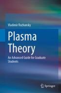 Plasma Theory di Vladimir Rozhansky edito da Springer Nature Switzerland