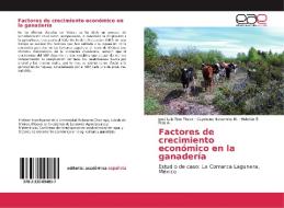 Factores de crecimiento económico en la ganadería di José Luis Ríos Flores, Cayetano Navarrete M., Hebrián E. Rios A. edito da EAE