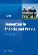 Demenzen in Theorie Und Praxis edito da Springer