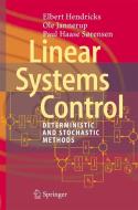 Linear Systems Control di Elbert Hendricks, Ole Jannerup, Paul Haase Sørensen edito da Springer-Verlag GmbH